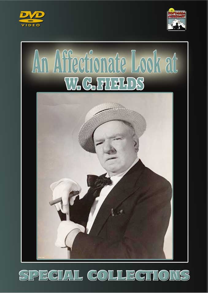 AFFECTIONATE LOOK AT W.C. FIELDS