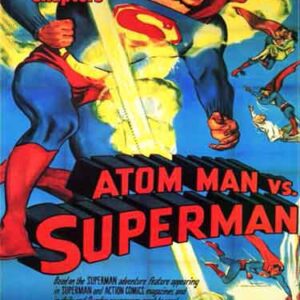 ATOM MAN VS. SUPERMAN