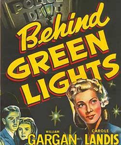 BEHIND GREEN LIGHTS