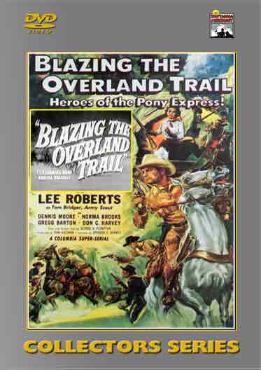BLAZING THE OVERLAND TRAIL