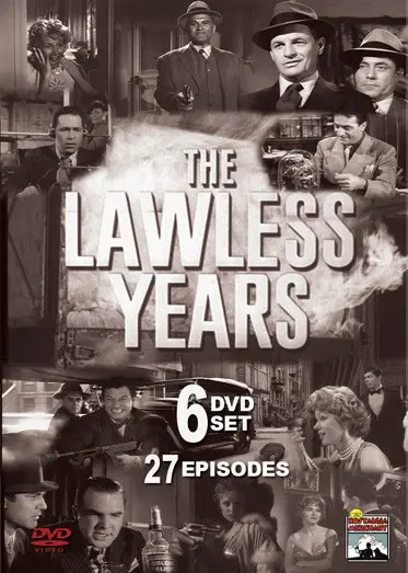 THE LAWLESS YEARS