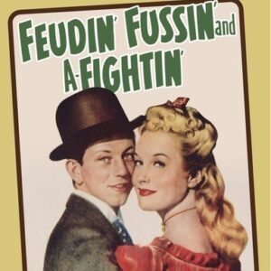 FEUDIN FUSSIN AND A FIGHTING