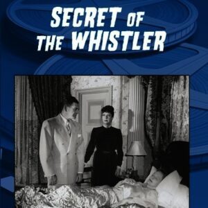 SECRET OF THE WHISTLER