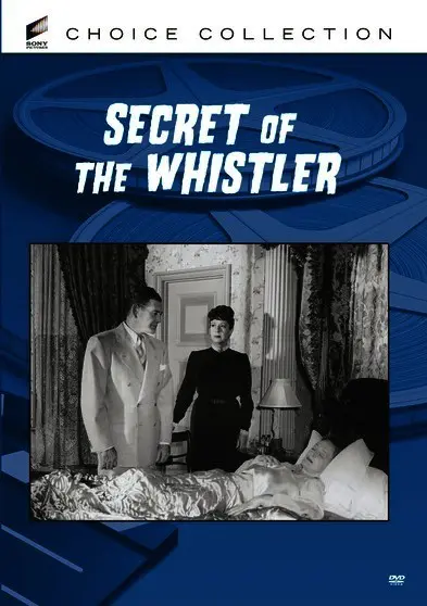 SECRET OF THE WHISTLER